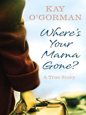 cover image of Where's Your Mama Gone?